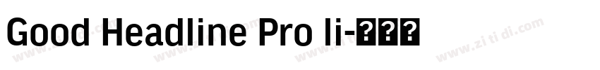 Good Headline Pro li字体转换